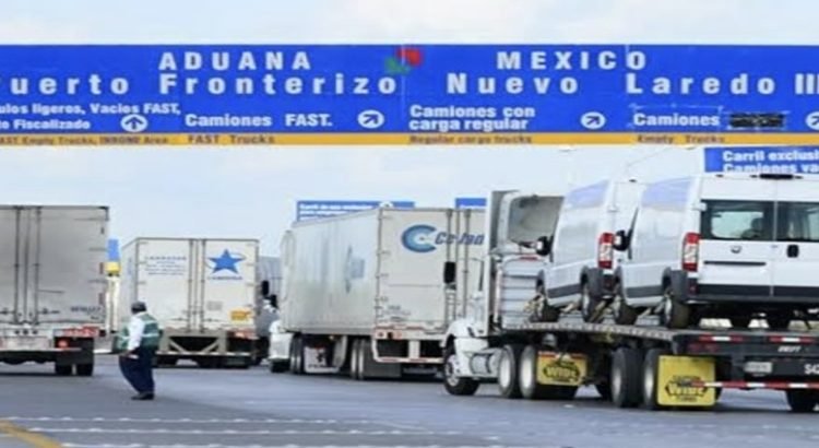 Se destacan recaudación en la aduana de Nuevo Laredo, Tamaulipas