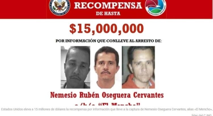 Estados Unidos aumentó la recompensa por «El Mencho»